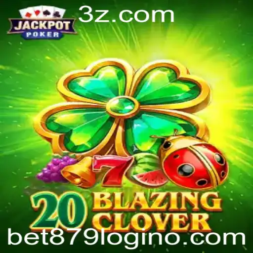 Explorando o Mundo de 20BlazingClover: Um Guia Completo